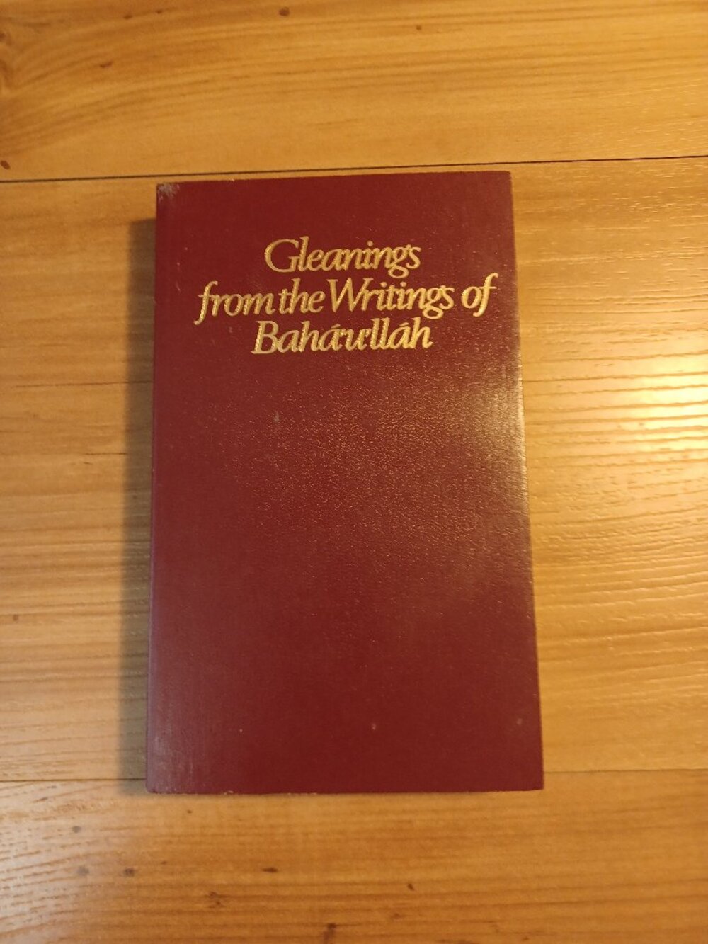 Gleaning From The Writings Of Bahaulla  Book